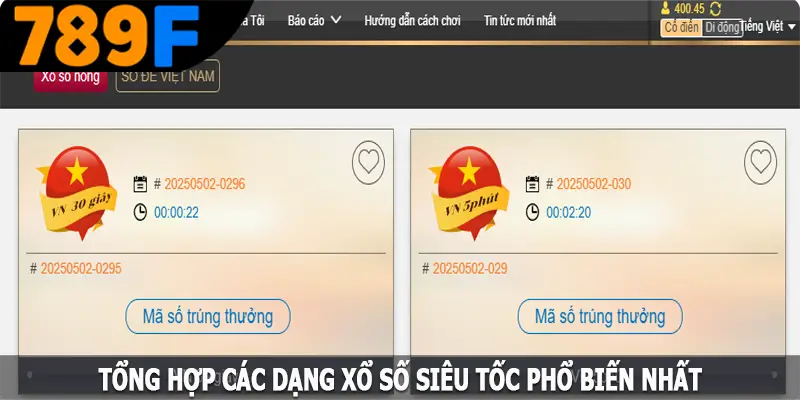Tổng hợp các dạng xổ số siêu tốc phổ biến nhất tại 789F